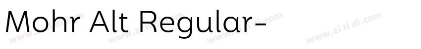 Mohr Alt Regular字体转换 Mohr Alt Regular字体转换